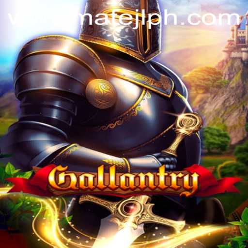 Gallantry: Embrace the Noble Challenge with MateJL