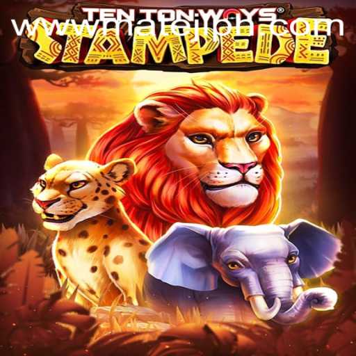 Exploring the Thrilling World of TenTonWaysStampede: A Game of Strategy and Survival